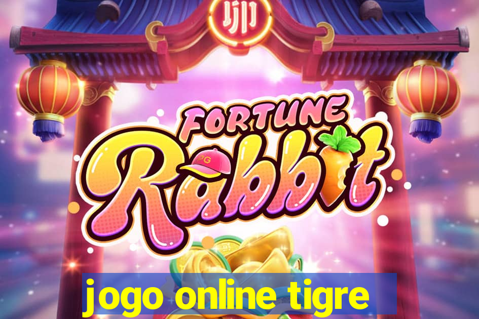 jogo online tigre