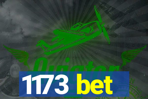 1173 bet