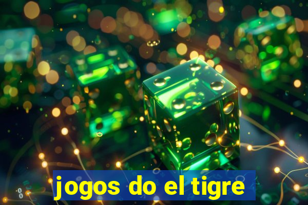 jogos do el tigre