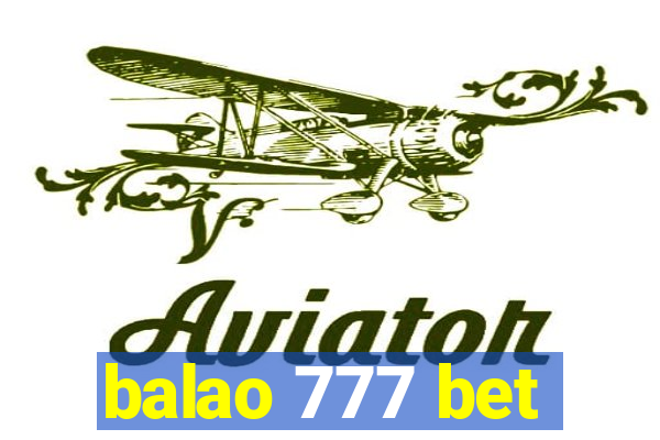 balao 777 bet