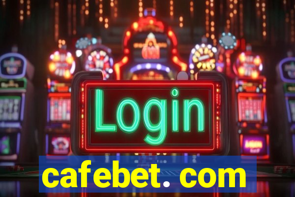 cafebet. com