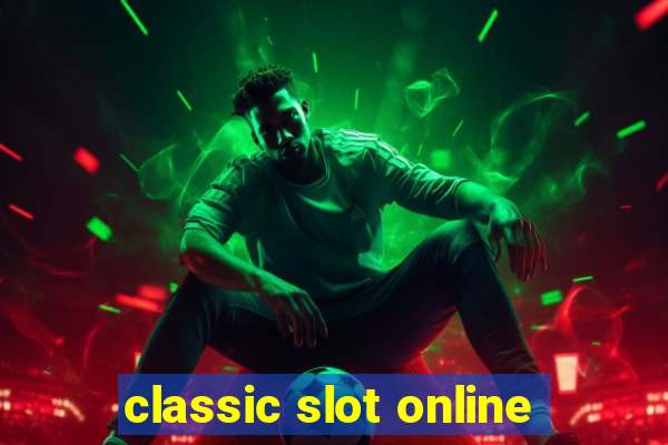 classic slot online