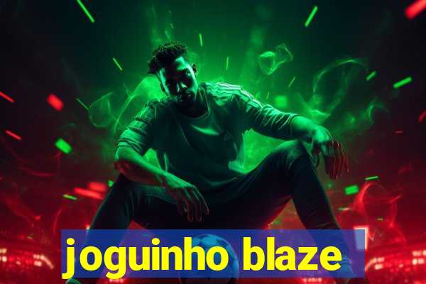 joguinho blaze