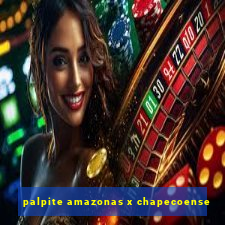 palpite amazonas x chapecoense