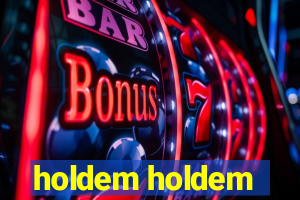 holdem holdem