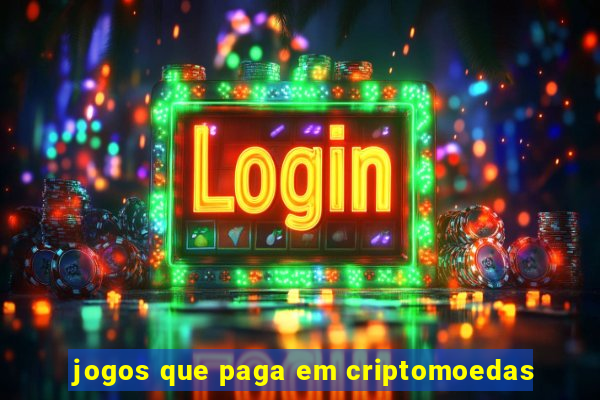 jogos que paga em criptomoedas