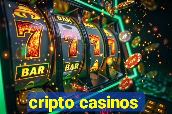 cripto casinos