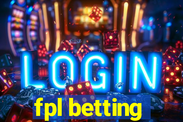 fpl betting