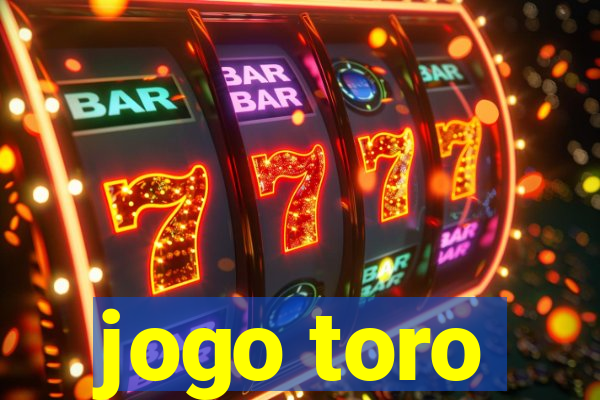 jogo toro