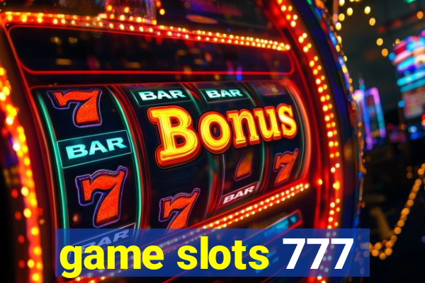 game slots 777