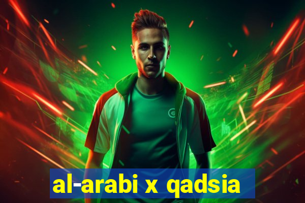 al-arabi x qadsia