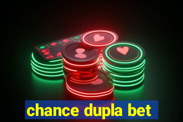 chance dupla bet