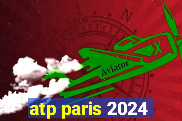 atp paris 2024