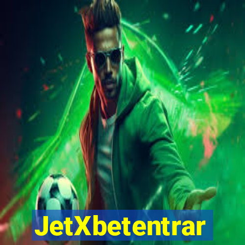 JetXbetentrar