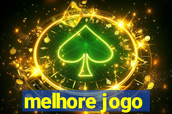 melhore jogo