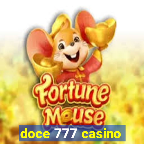 doce 777 casino