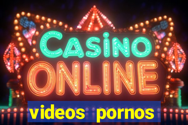 videos pornos gratis baixar