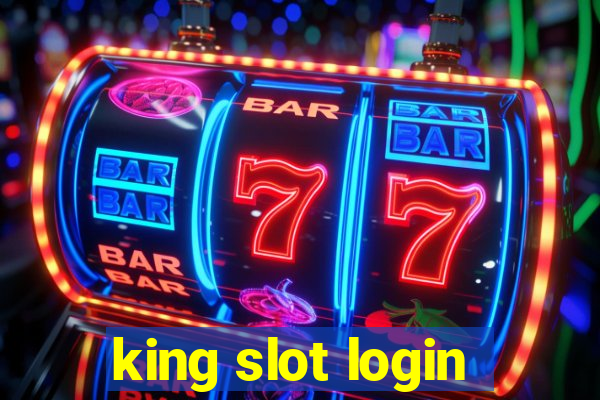 king slot login