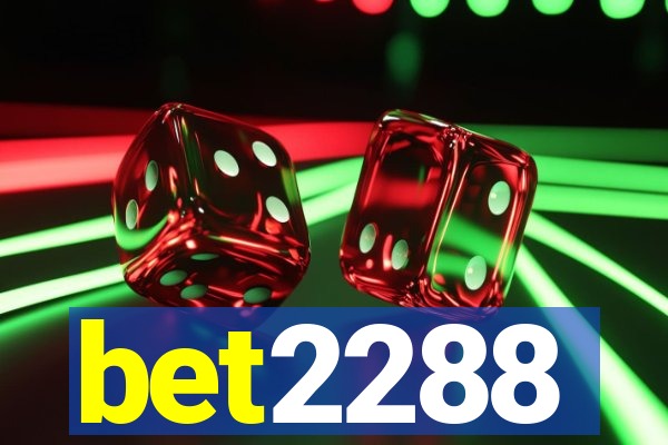 bet2288