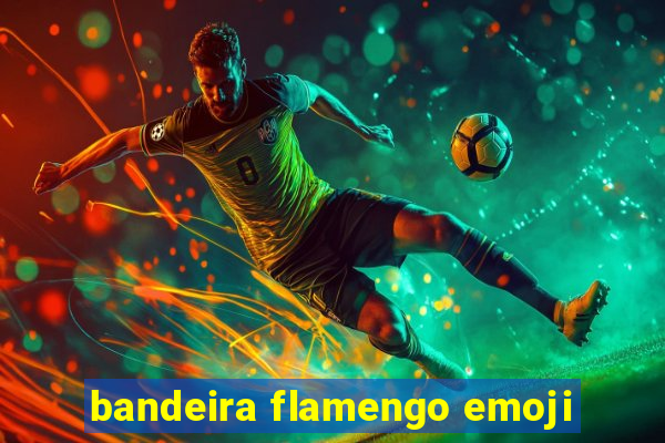 bandeira flamengo emoji