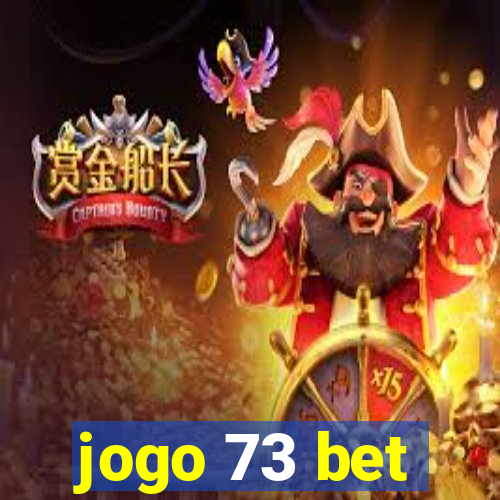 jogo 73 bet