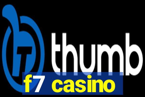 f7 casino