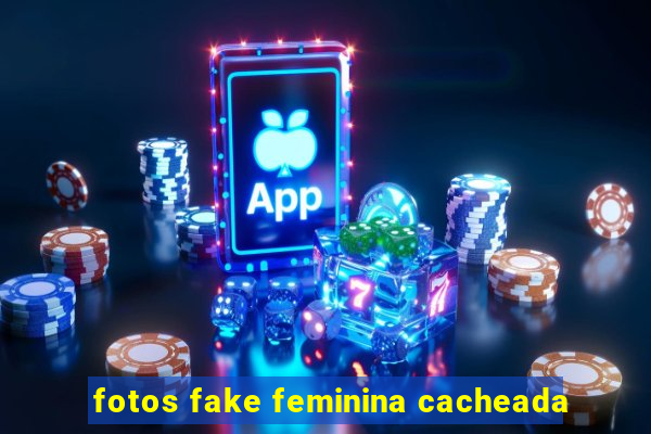 fotos fake feminina cacheada