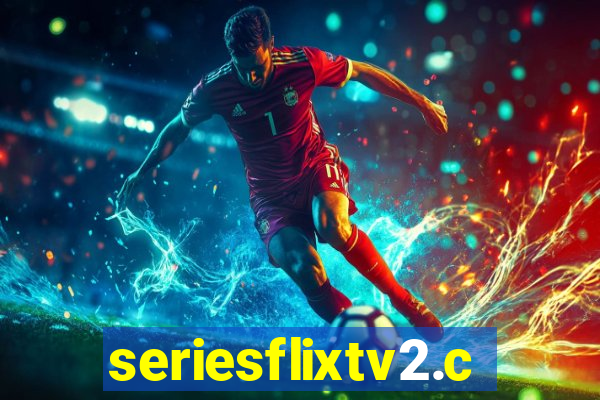 seriesflixtv2.com