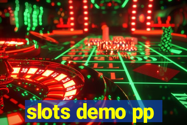 slots demo pp