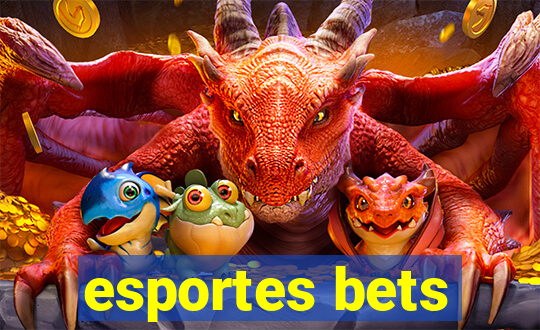 esportes bets