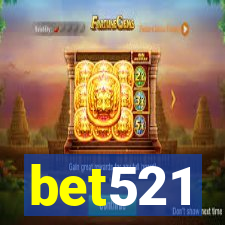 bet521