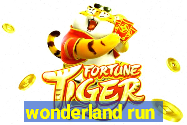 wonderland run