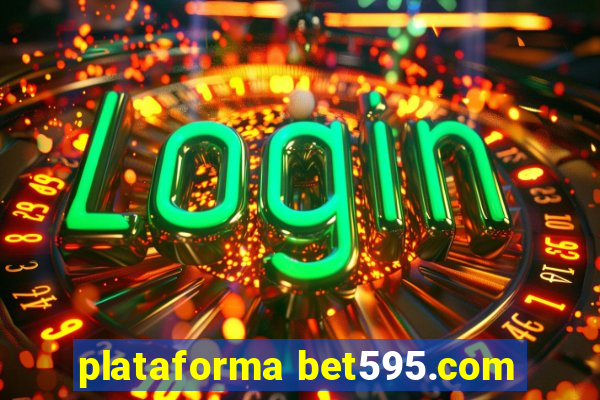 plataforma bet595.com