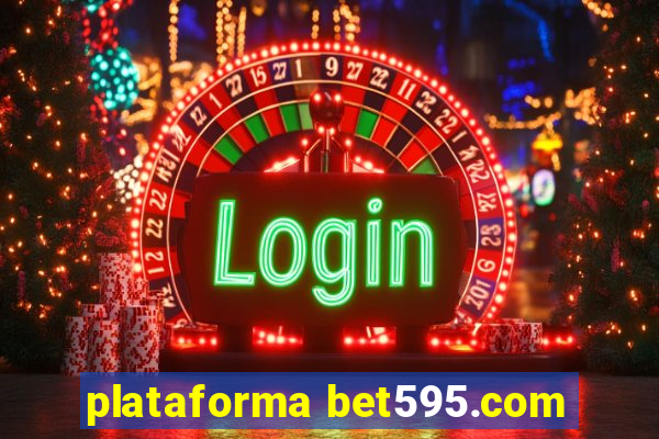 plataforma bet595.com