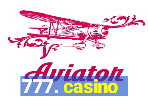 777. casino