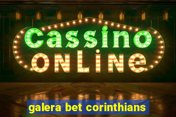 galera bet corinthians