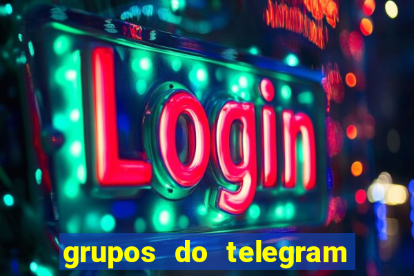 grupos do telegram mais de 18