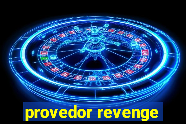 provedor revenge