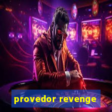 provedor revenge