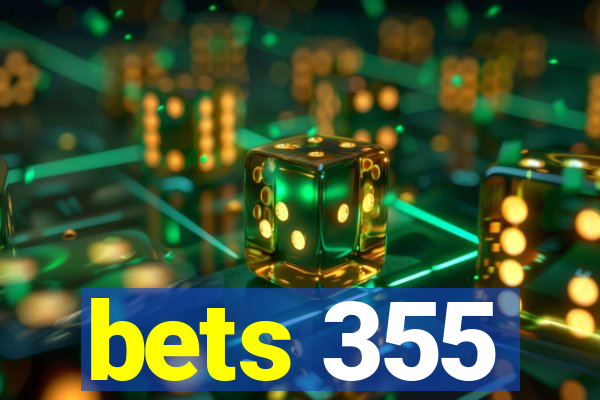 bets 355