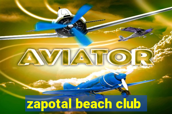 zapotal beach club