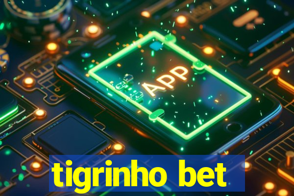 tigrinho bet