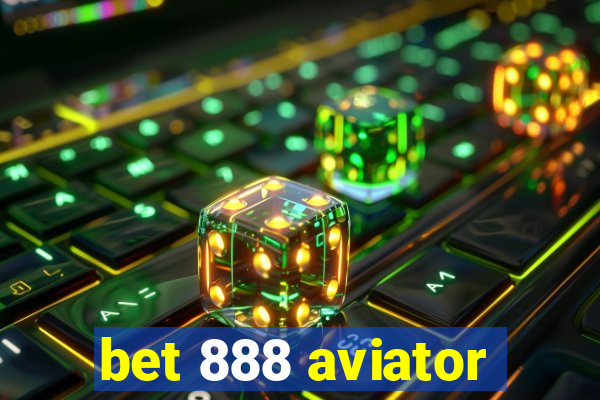 bet 888 aviator