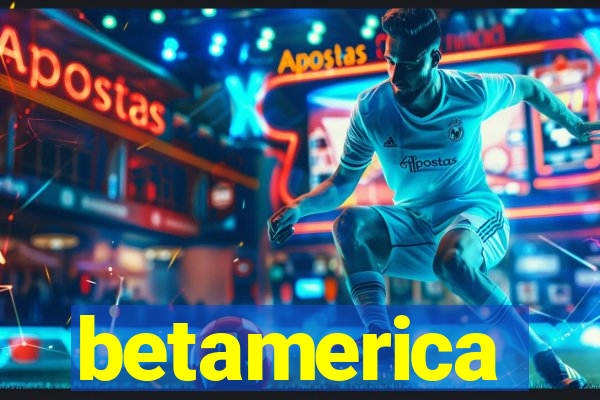 betamerica