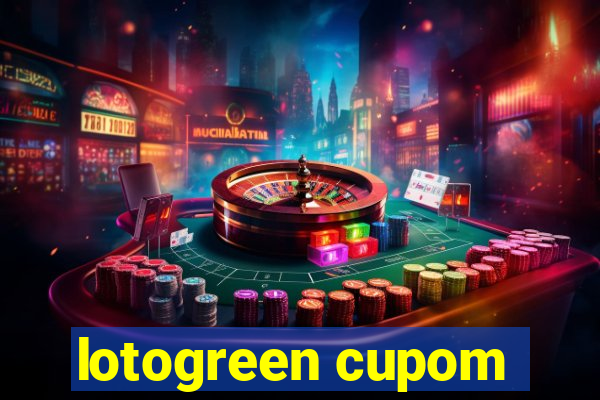 lotogreen cupom