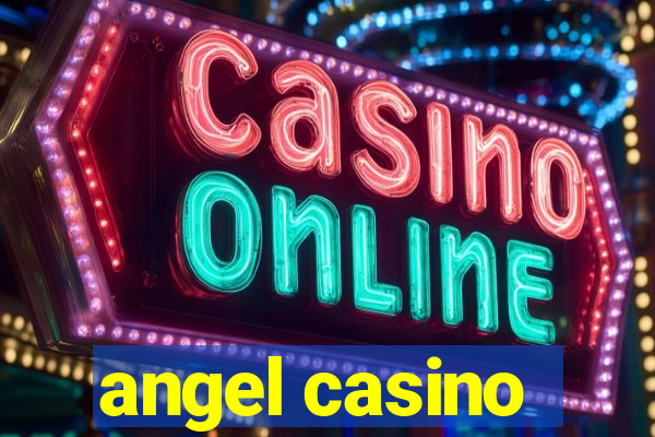 angel casino