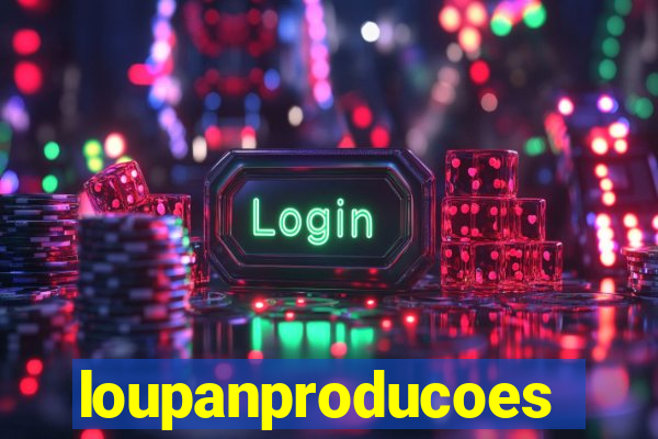 loupanproducoes