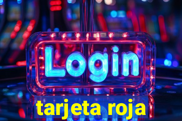 tarjeta roja