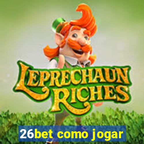 26bet como jogar