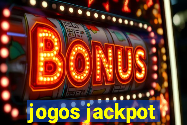 jogos jackpot